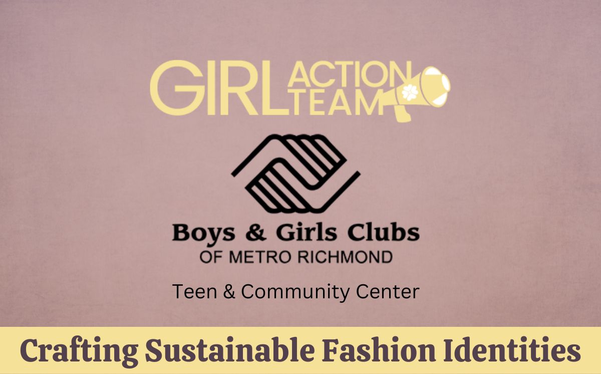 Girl Action Team, Boys & Girls Club, Teen & Community Center